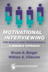 Image for Motivational Interviewing for Health Care Professionals: A Sensible Approach