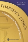 Image for Pharmacy Ethics: A Foundation for Professional Practice: A Foundation for Professional Practice