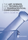 Image for Art, Science, and Technology of Pharmaceutical Compounding, (The) 5e