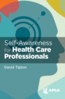 Image for Self-Awareness for Health Care Professionals