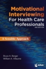 Image for Motivational Interviewing for Healthcare Professionals: A Sensible Approach