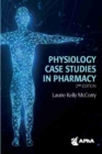 Image for Physiology Case Studies in Pharmacy