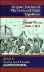 Image for Original Journals of the Lewis and Clark Expedition Vol 6 : 1804-1806, Parts 1 &amp; 2
