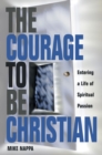 Image for Courage to be Christian
