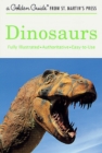Image for Dinosaurs : A Fully Illustrated, Authoritative and Easy-to-Use Guide