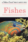 Image for Fishes : A Fully Illustrated, Authoritative and Easy-to-Use Guide