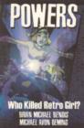 Image for PowersVol. 1: Who killed Retro Girl? : v.1 : Who Killed Retro Girl?