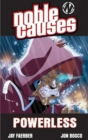 Image for Noble Causes Volume 7: Powerless