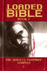 Image for Loaded Bible Book 1