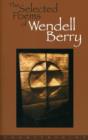 Image for The Selected Poems of Wendell Berry