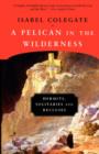 Image for A pelican in the wilderness