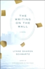 Image for The Writing On The Wall : A Novel