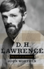 Image for D. H. Lawrence : The Life of an Outsider