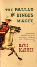 Image for The ballad of Dingus Magee
