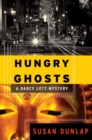 Image for Hungry Ghosts : A Darcy Lott Mystery