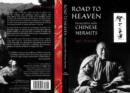 Image for Road to Heaven : Encounters with Chinese Hermits
