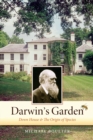 Image for Darwin&#39;s Garden : Down House and the Origin of Species
