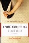 Image for A pocket history of sex in the twentieth century  : a memoir