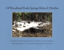 Image for Of Woodland Pools, Spring-Holes and Ditches : Excerpts from the Journal of Henry David Thoreau