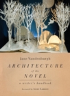 Image for Architecture Of The Novel : A Writer&#39;s Handbook