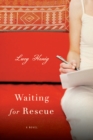 Image for Waiting for rescue: a novel