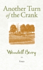 Image for Another Turn of the Crank: Essays