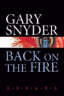 Image for Back on the fire: essays
