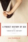 Image for Pocket History of Sex in the Twentieth Century: A Memoir