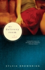 Image for The Delivery Room: A Novel