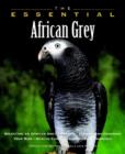 Image for The essential African grey