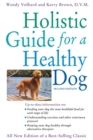 Image for The Holistic Guide for a Healthy Dog