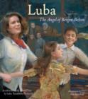 Image for Luba  : The Angel of Bergen-Belsen