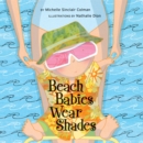 Image for Beach Babies Wear Shades
