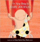 Image for The New Baby&#39;s Baby Journal