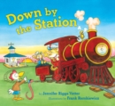 Image for Down by the station