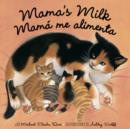 Image for Mama&#39;s Milk / Mama me Alimenta