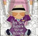 Image for Jet Set Babies Wear Wings