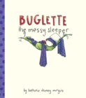 Image for Buglette, the Messy Sleeper
