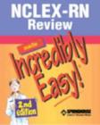 Image for NCLEX-RN Review Made Incredibly Easy!
