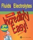 Image for Fluids and Electrolytes Made Incredibly Easy