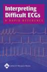 Image for Interpreting Difficult ECGs