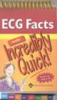 Image for ECG Facts Made Incredibly Quick!