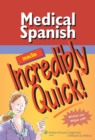 Image for Medical Spanish Made Incredibly Quick!