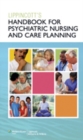 Image for Lippincott&#39;s handbook for psychiatric nursing and care planning