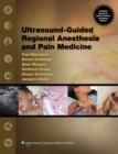 Image for Ultrasound Guided Regional Anesthesia and Pain Medicine
