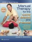Image for Manual Therapy for the Low Back and Pelvis: A Clinical Orthopedic Approach