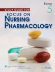 Image for Study guide to accompany Focus on nursing pharmacology, fifth edition