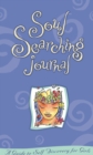 Image for Soul Searching Journal : A Guide To Self-Discovery For Girls