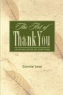 Image for The Art of Thank You : Crafting Notes of Gratitude