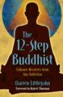Image for The 12-Step Buddhist